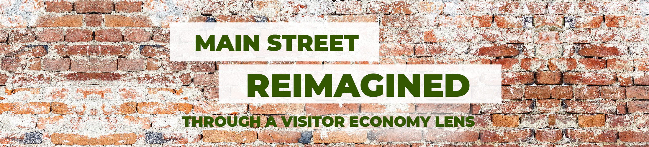 Main Street Reimagined - Through a visitor economy lens