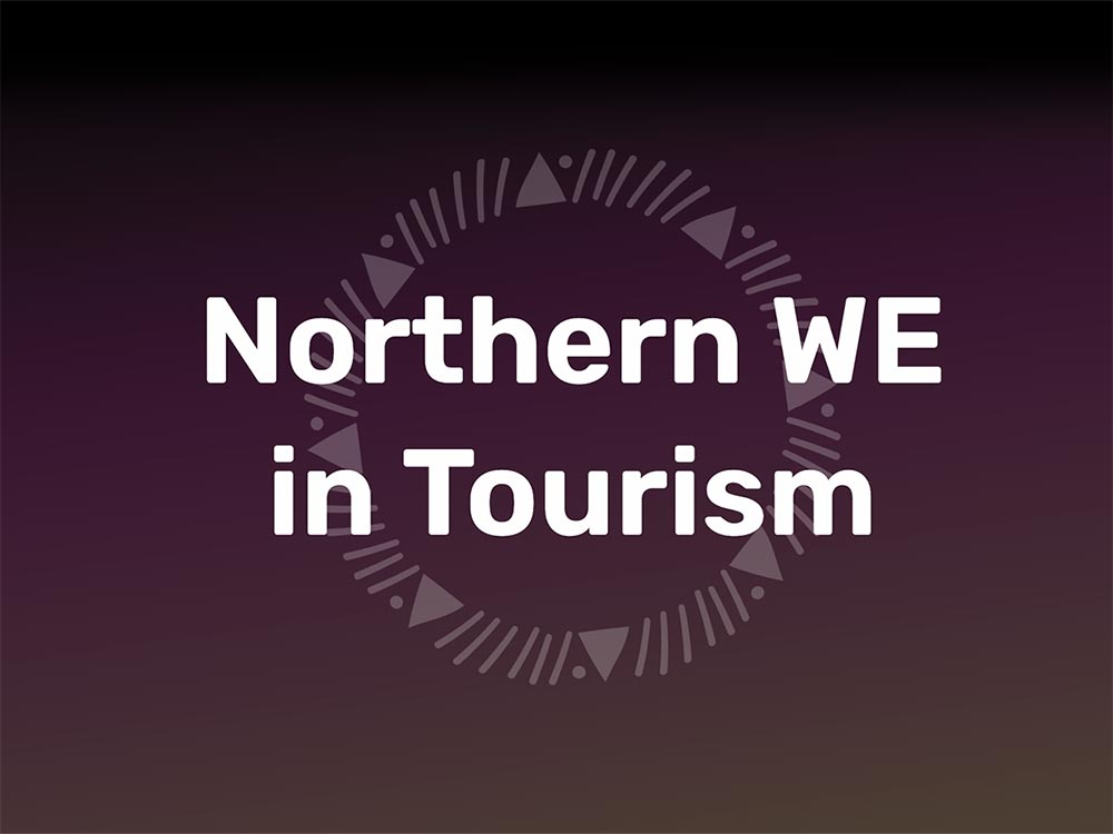 Northern WE in Tourism