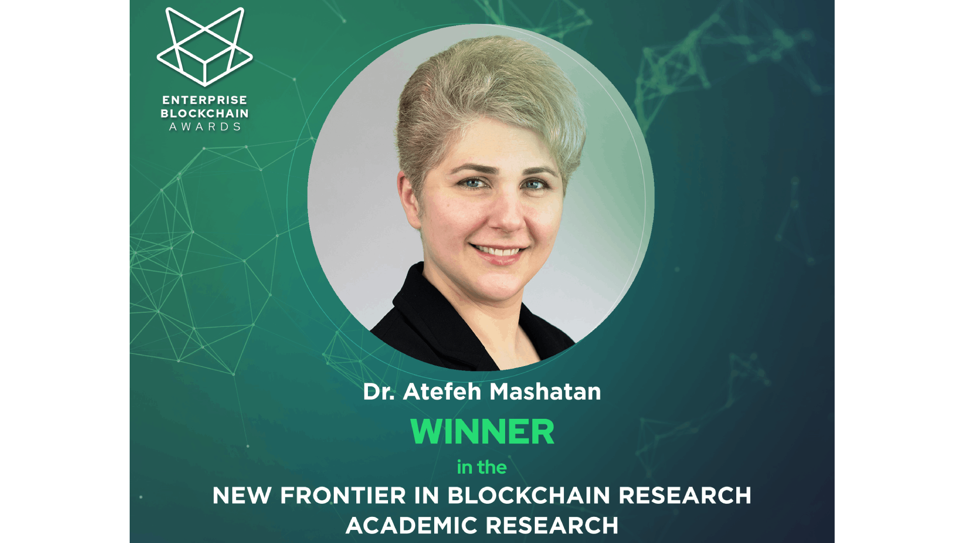 Dr. Atefeh Mashatan Wins New Frontier in Blockchain Academic Research