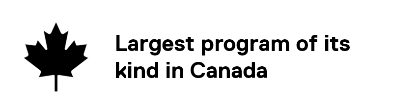 Largest program of its kind in Canada.