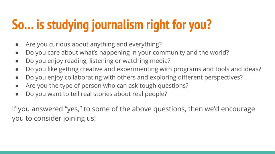 Information on why journalism is for you