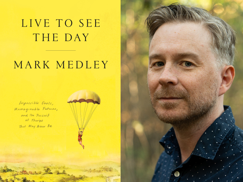 On the left is a book cover of "Live to See the Day" by Mark Medley and a headshot of Mark is on the right