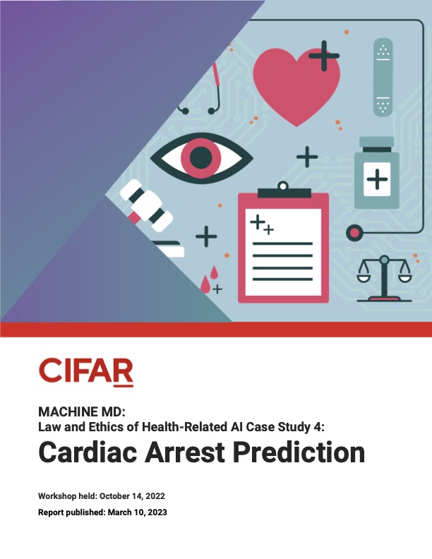 Machine MD: Law and Ethics of Health-Related A.I. Case Study 4: Cardiac Arrest Prediction