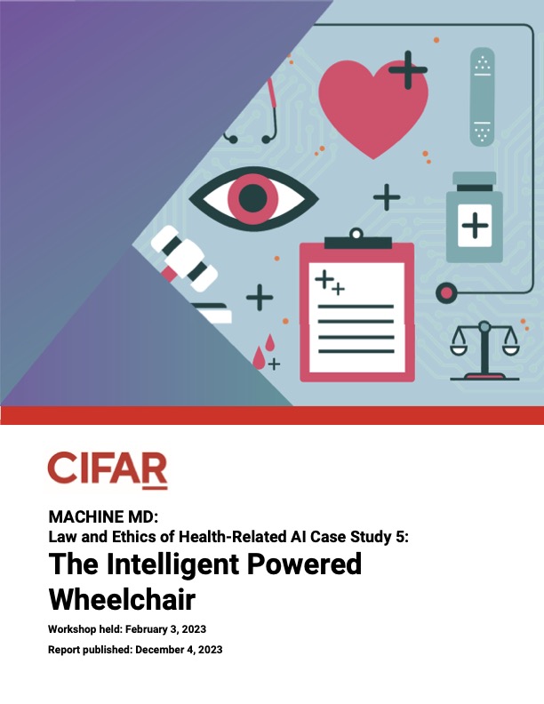 Machine MD: Law and Ethics of Health-Related A.I. Case Study 5: The Intelligent Powered Wheelchair