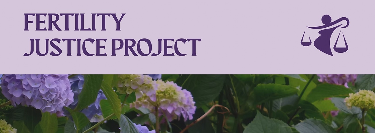 Fertility Justice Project