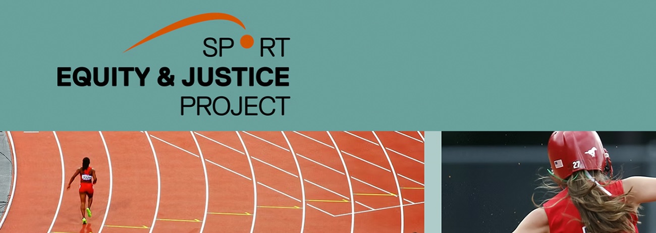 Sport Equity and Justice Project