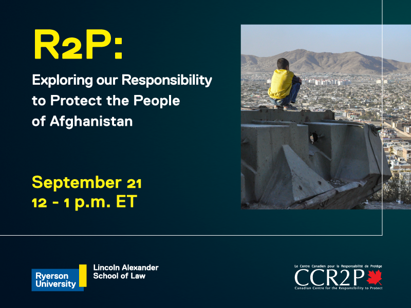 R2P: Exploring our Collective Responsibility to Protect Afghanistan
