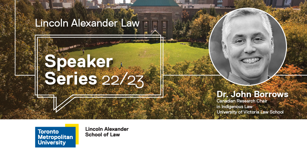 Speaker Series: Dr. John Borrows