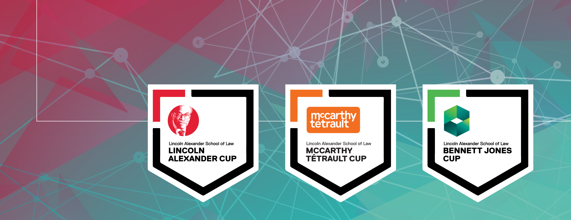 Lincoln Alexander Cup, McCarthy Tetrault Cup, Bennett Jones Cup