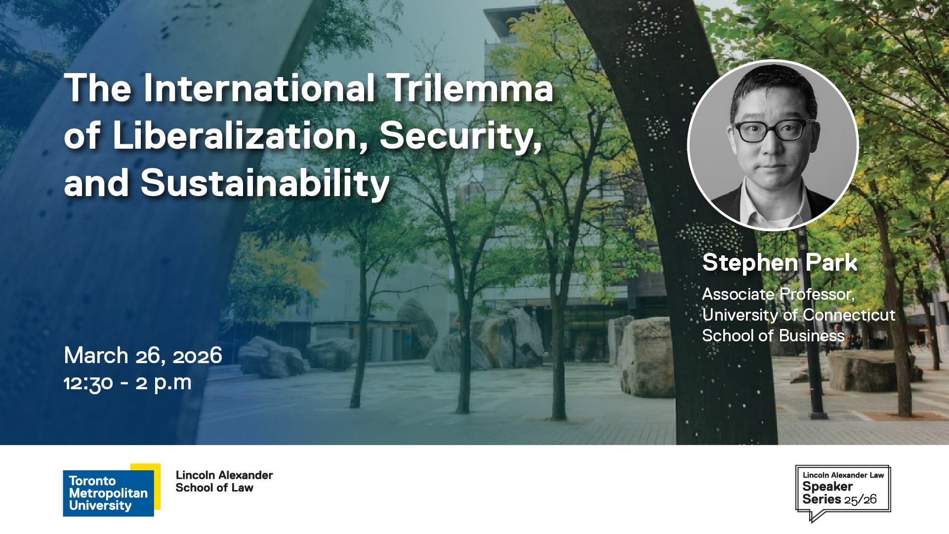 The International Trilemma of Liberalization, Security, and Sustainability