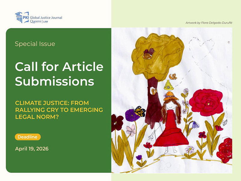 special climate-related issue of the PKI Global Justice Journal (Queen’s Law).