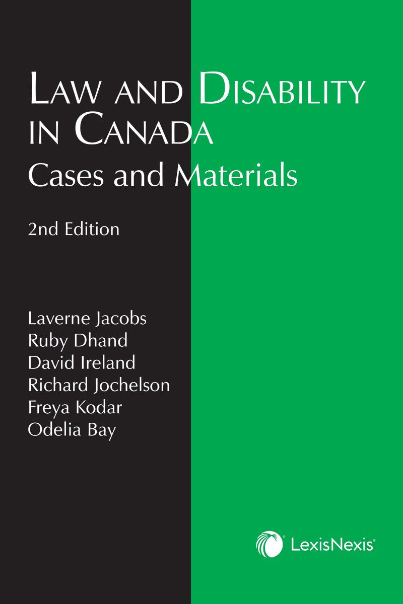 Law and Disability in Canada. Cases and Materials.