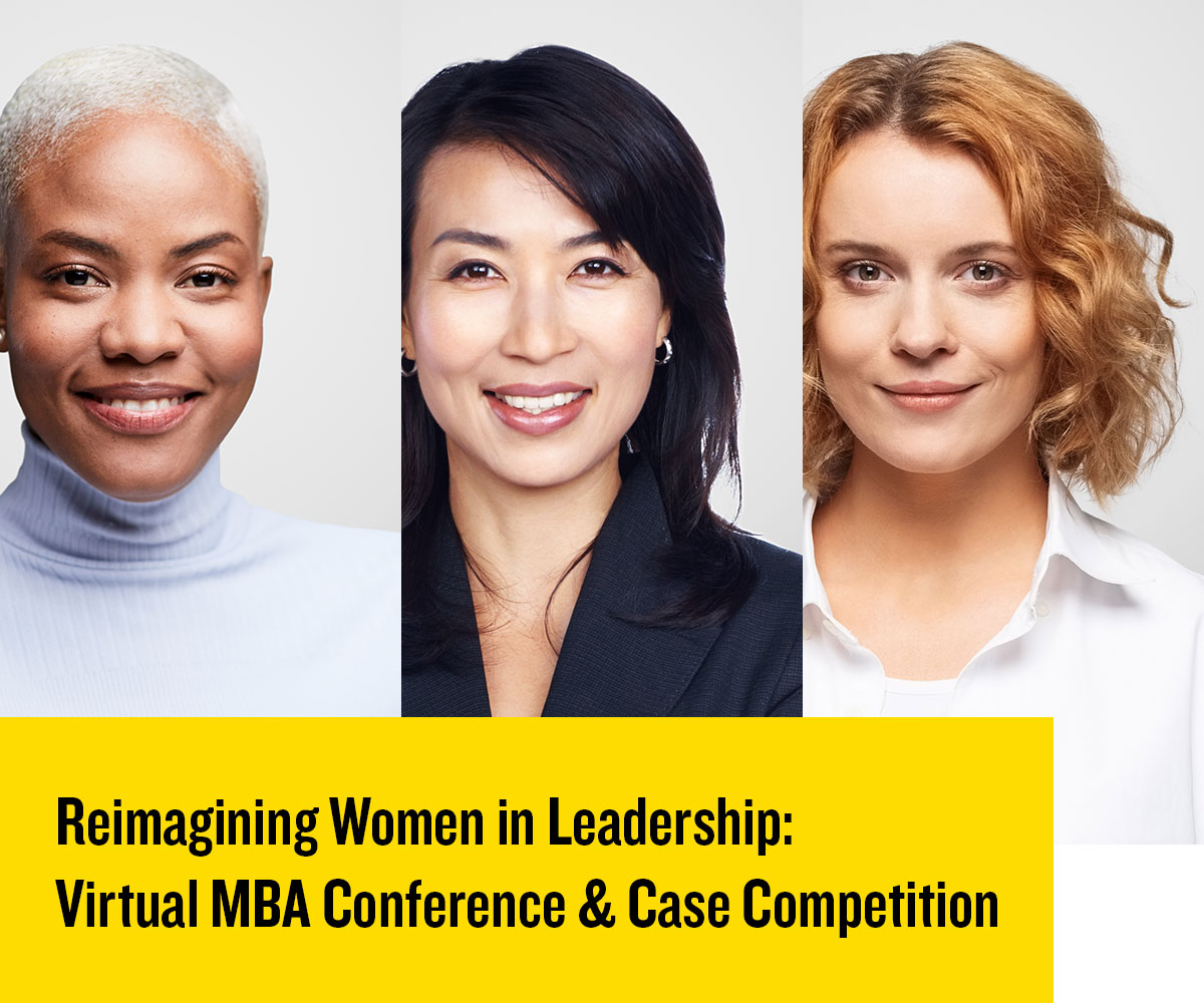 Reimagining Women in Leadership: Virtual MBA Conference and Case Competition