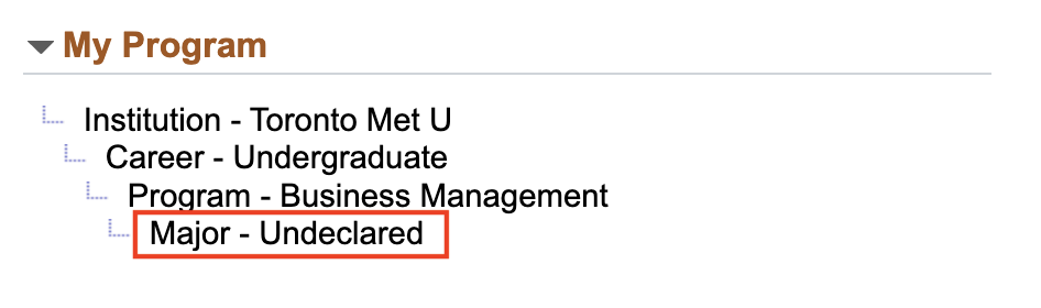 Undeclared major listed in My Program menu, if you have not yet chosen a plan or major.