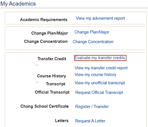 Evaluate my transfer credits highlighted under my academics section