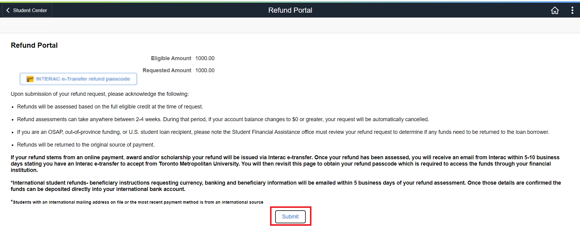 Refund Portal page includes eligible amount, requested amount, a link to your Interac e-Transfer refund passcode and a Submit button at the bottom of the screen.
