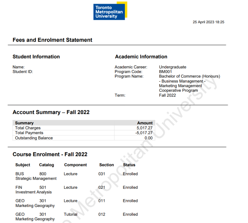 An example of a TMU Fees and Enrolment Statement. Includes Student Information, Academic Information, an Account Summary for the selected term and Course Enrolment for the selected term.