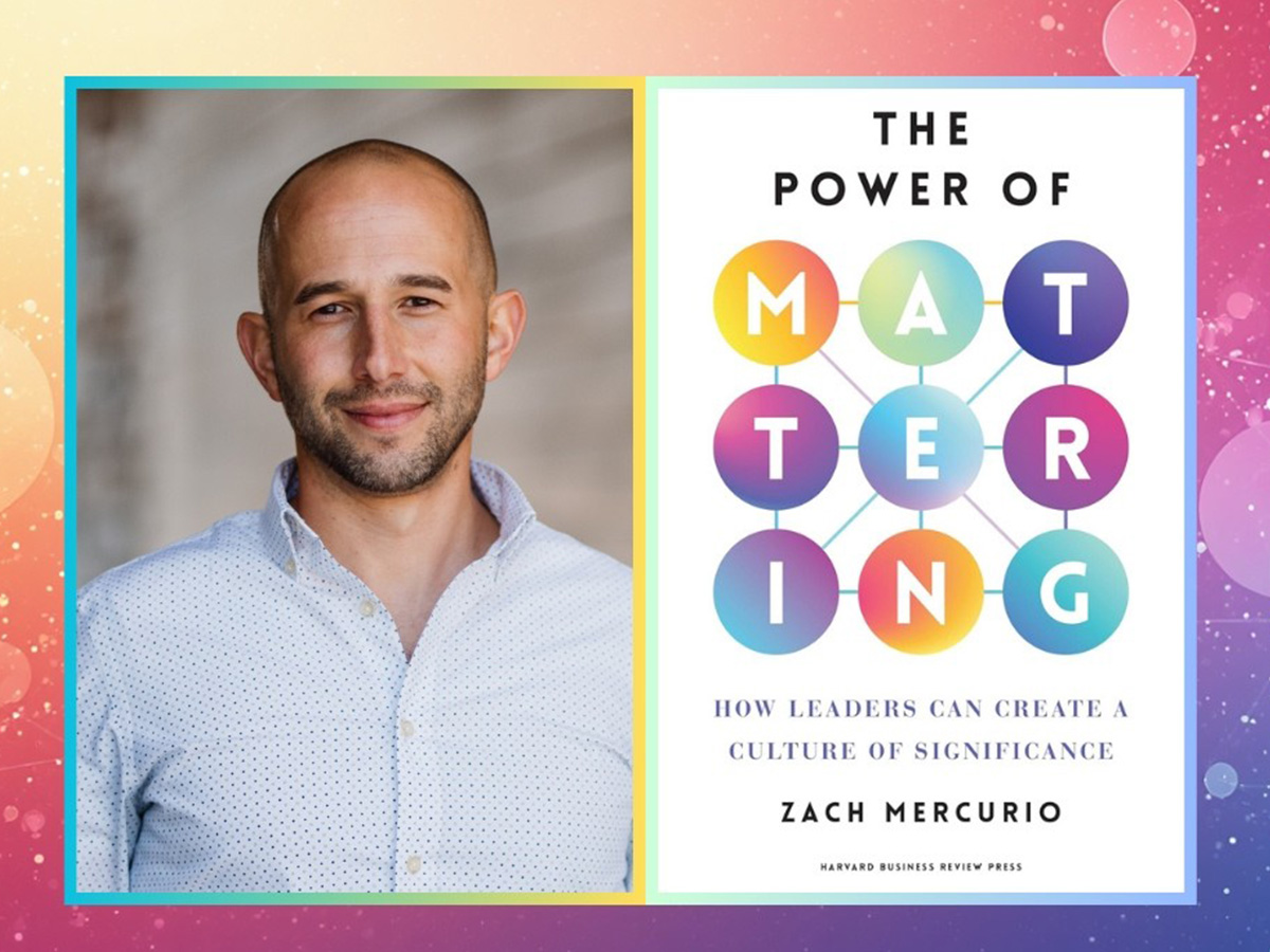 The Power of Mattering by Dr. Zach Mercurio
