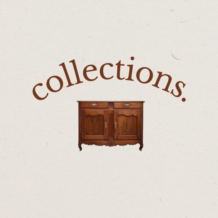 An old small dresser with the word "colelctions." over it