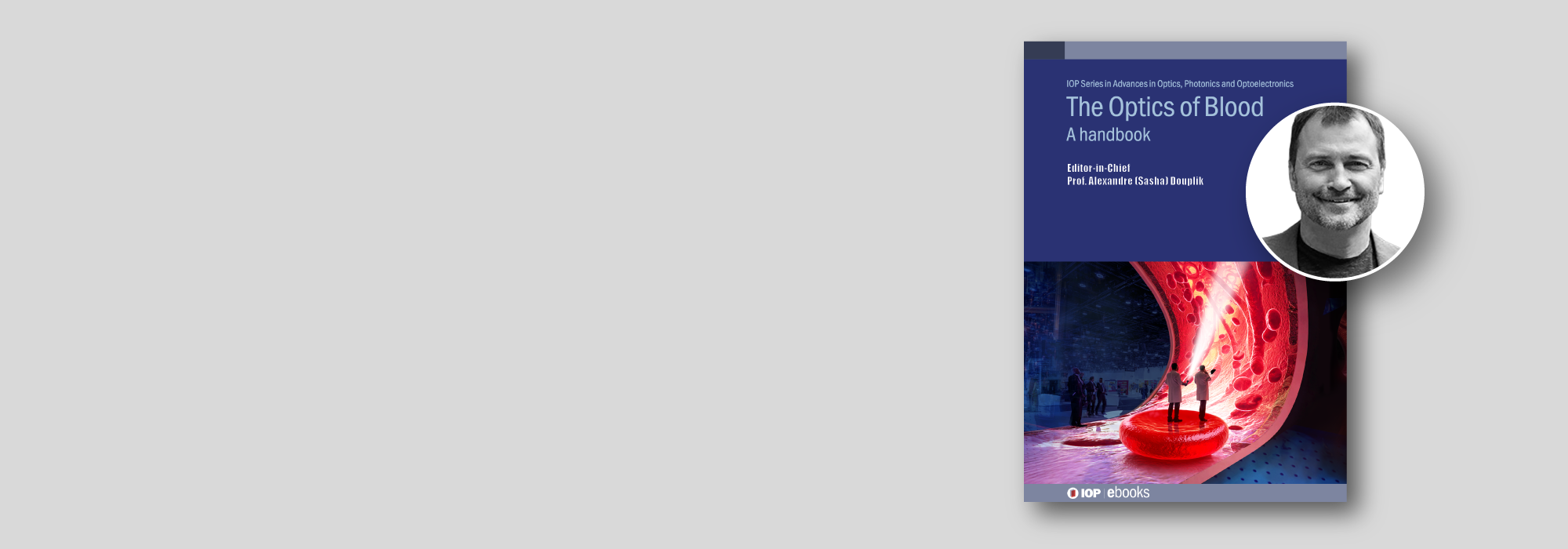 Alexandre Douplik The Optics of Blood handbook