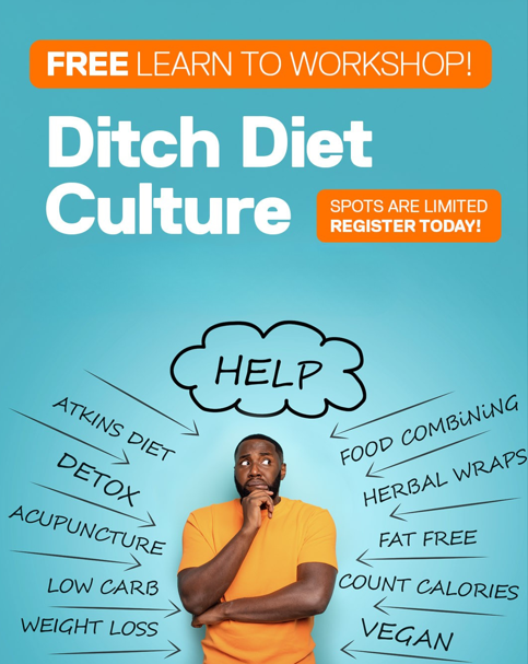 Ditch Diet Culture (workshop)