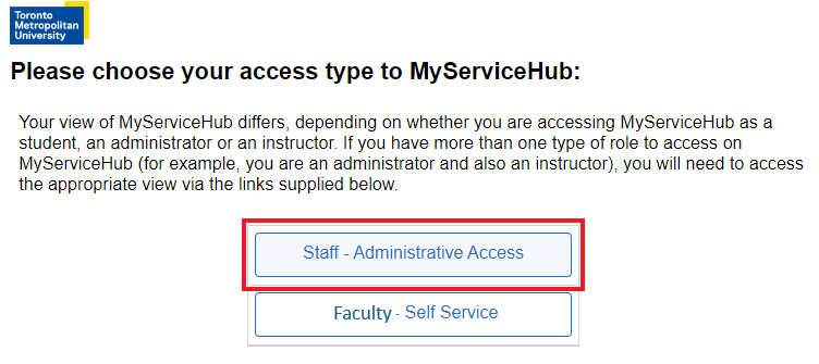 Please choose your access type to myservicehub page highlighting staff - administrative access