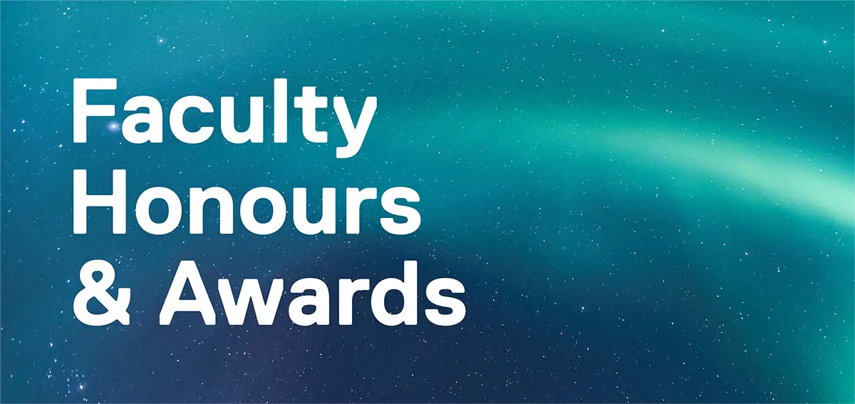 Faculty Honours & Awards