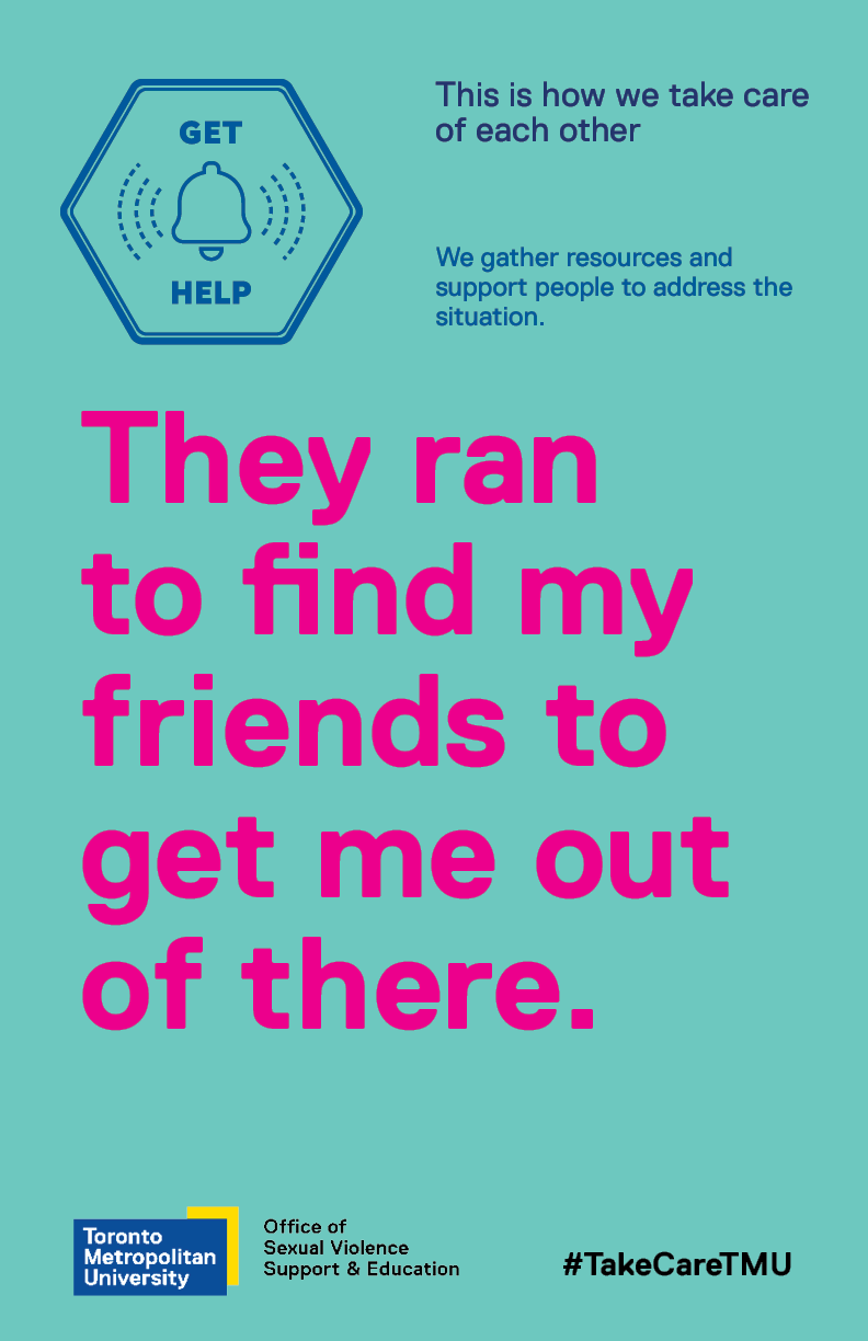 TakeCareRU Campaign with the text “They ran to get my friends to get me out of there.”