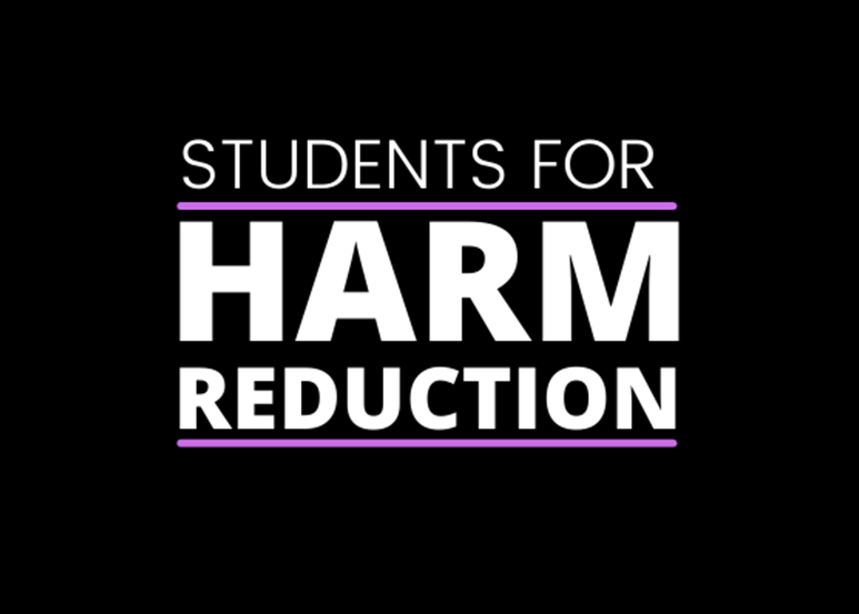 Black background with white font overtop that reads "STUDENTS FOR HARM REDUCTION"