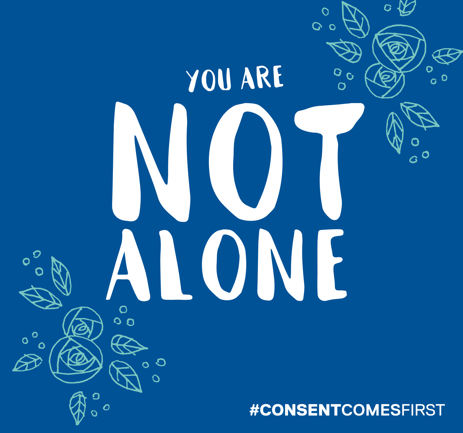 Office of Sexual Violence poster stating "You Are Not Alone"
