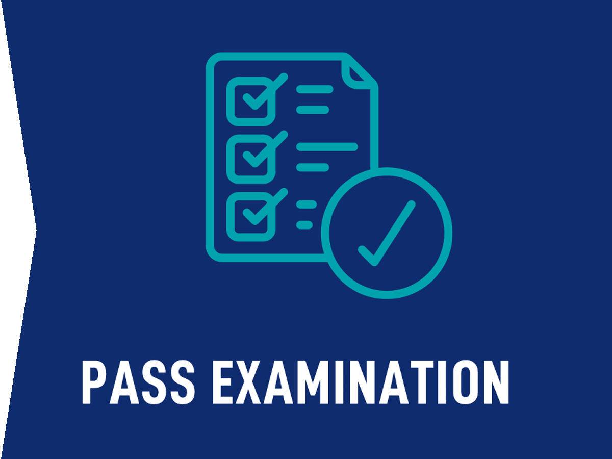 Pass Examination