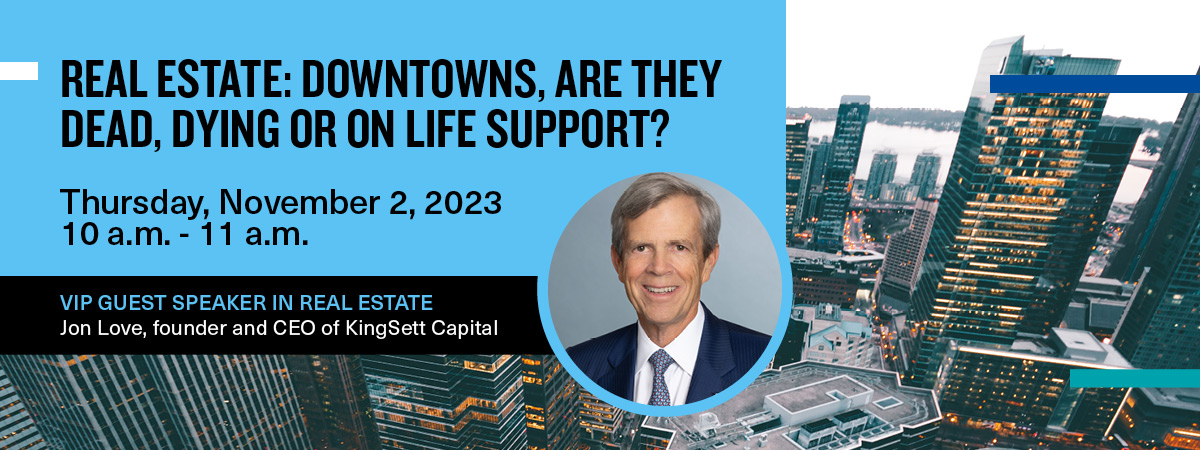Real Estate: Downtowns – are they dead, dying or on life support? by Jon Love