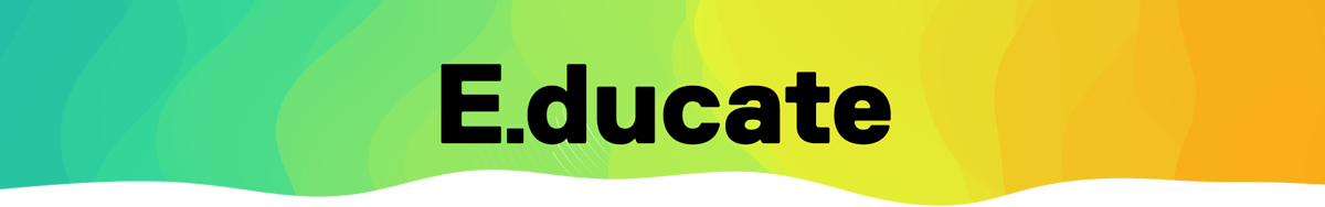 Educate