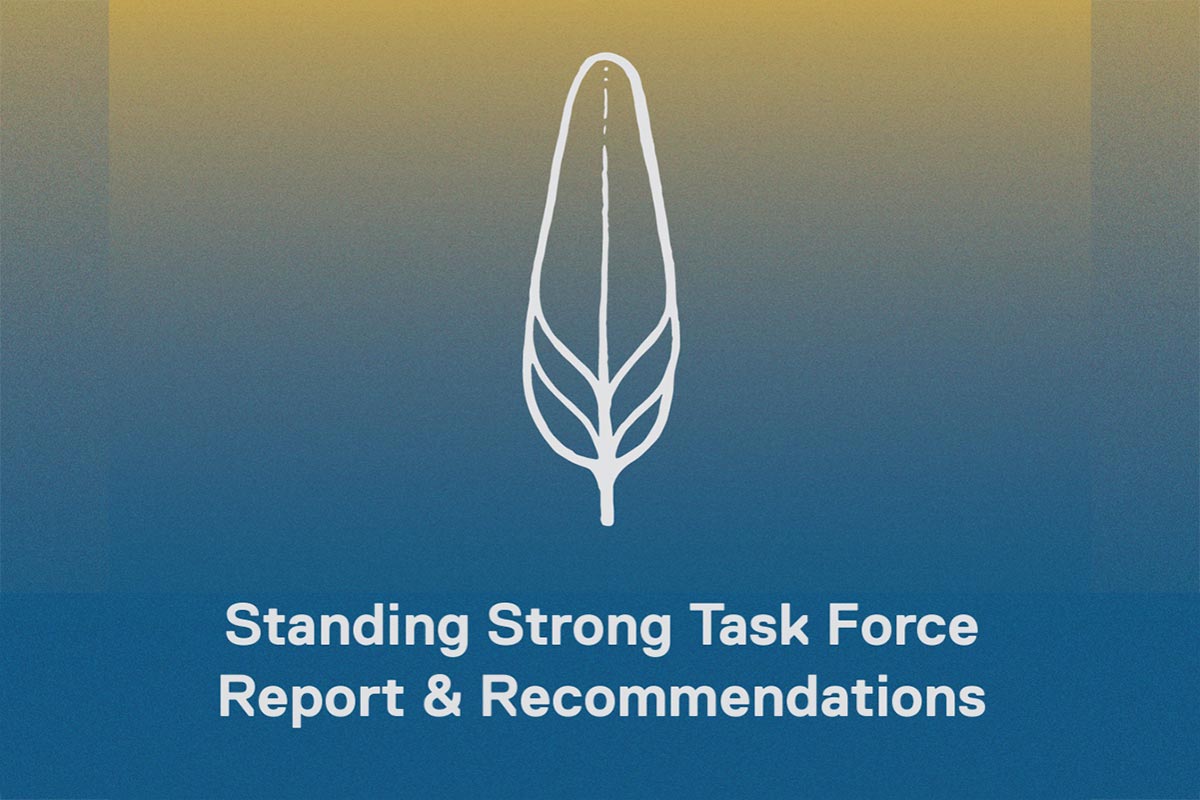 Standing Strong Task Force Report and Recommendations