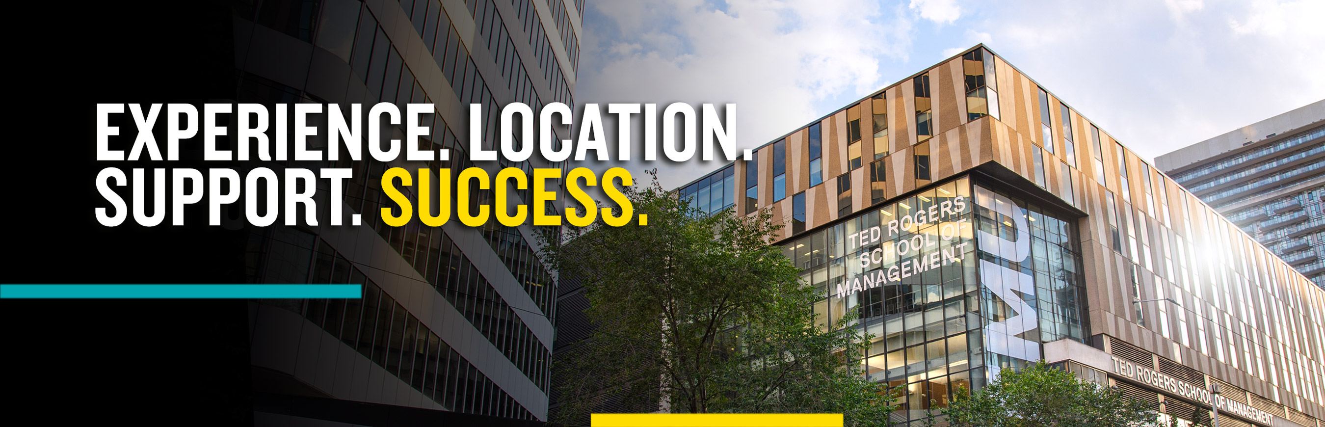 Experience. Location. Support. Success.