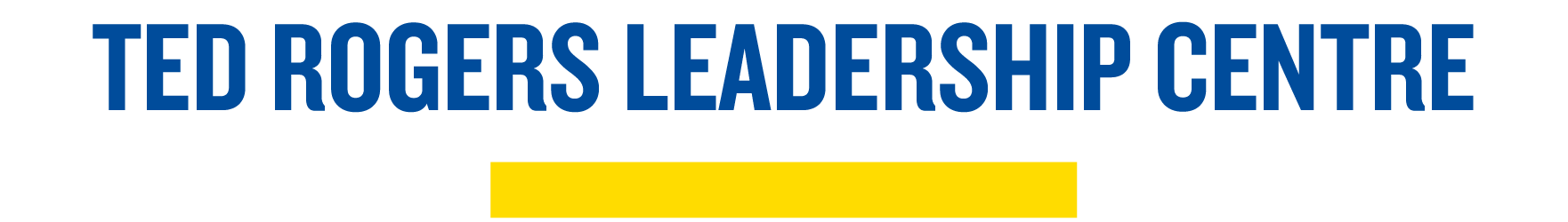 Ted Rogers Leadership Centre