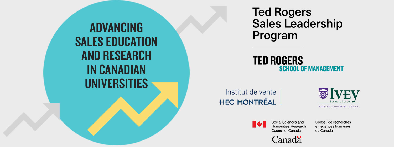 Advancing Sales Education and Research in Canadian Universities hosted by the Ted Rogers Sales Leadership Program