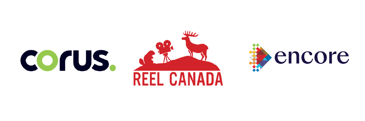 Three logos: Corus entertainment, Reel Canada, and Encore Canada