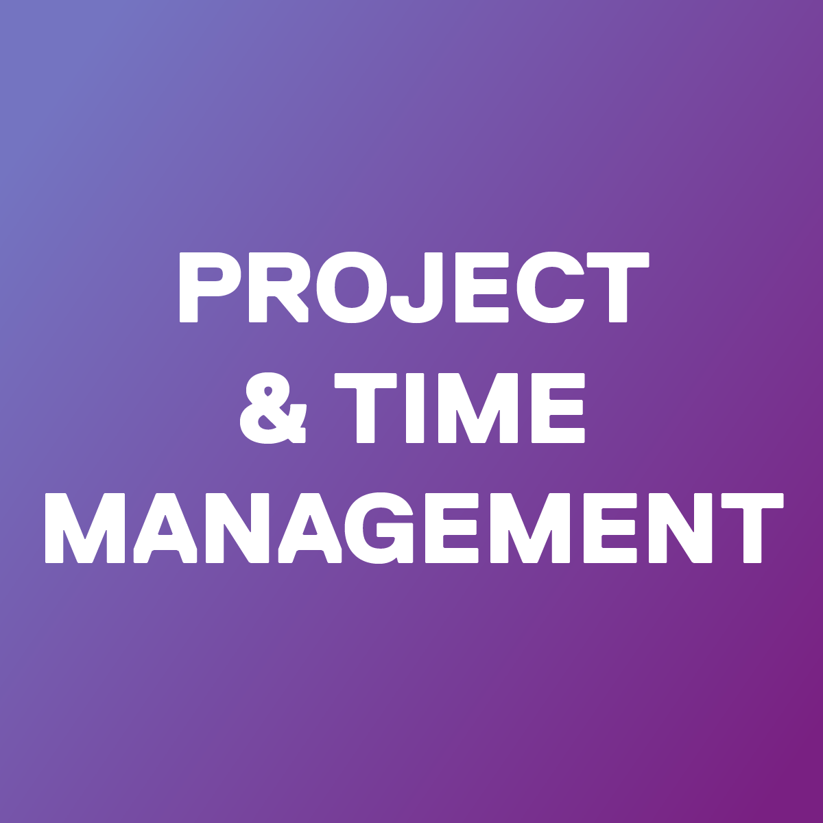 Project and Time Management