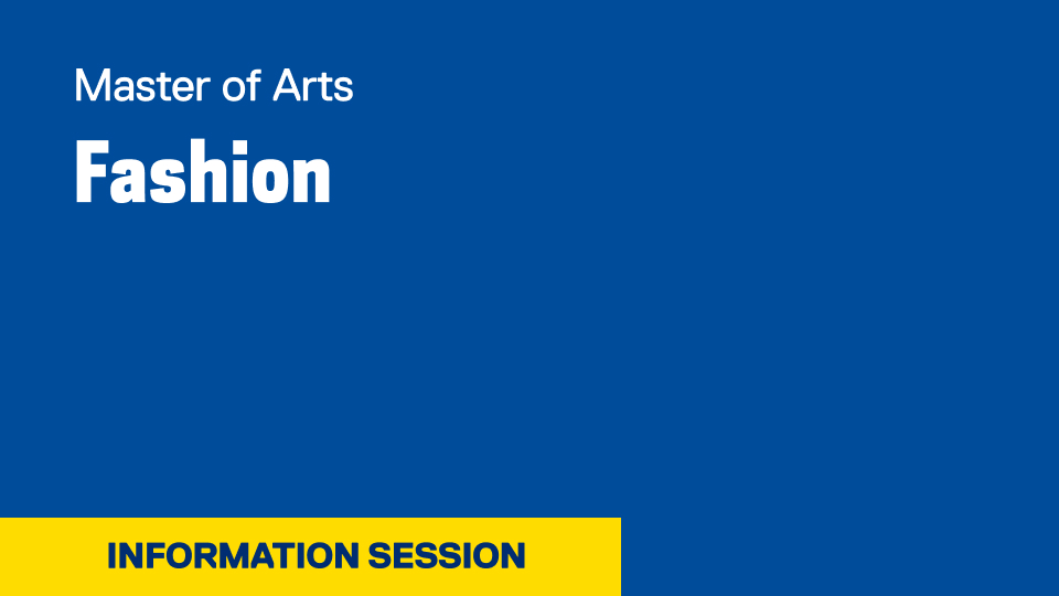 MA Fashion Information Session