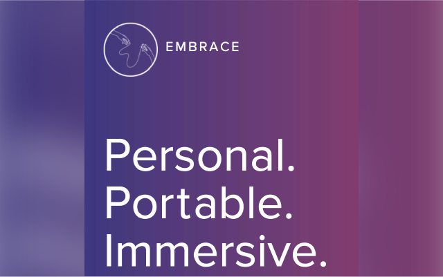 Embrace personal portable immersive