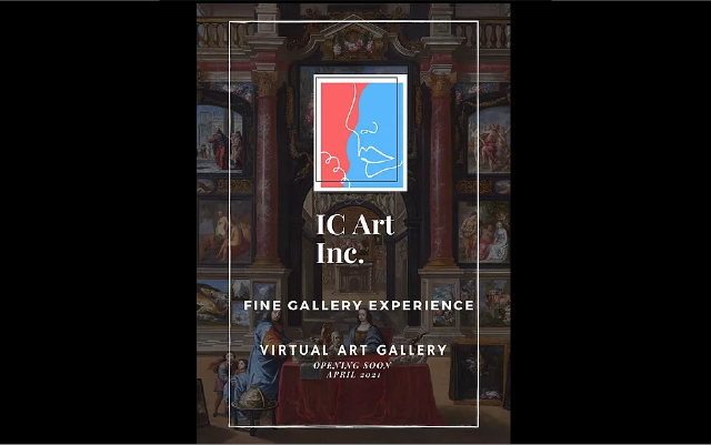IC Art Inc. fine gallery experience virtual art gallery opening soon april 2021