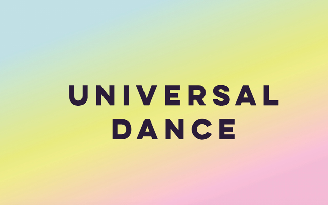 universal dance in black text with a colourful background in blue green yellow and pink