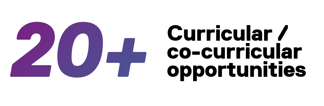 20+ curricular/co-curricular opportunities