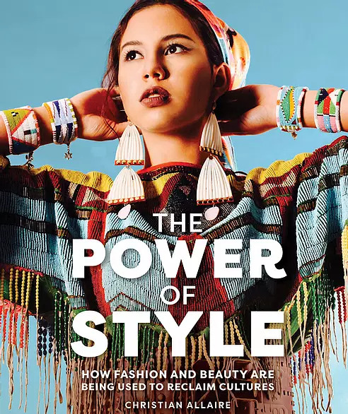 A colourful book cover featuring a woman in Indigenous style clothing with the words "The Power of Style."