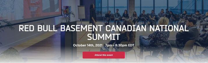 A presenter stands in front of a large room of guests sitting in a semicircle. The words “Red Bull Basement Canadian National Summit” along with event details and a link to attend the event are overlaid.