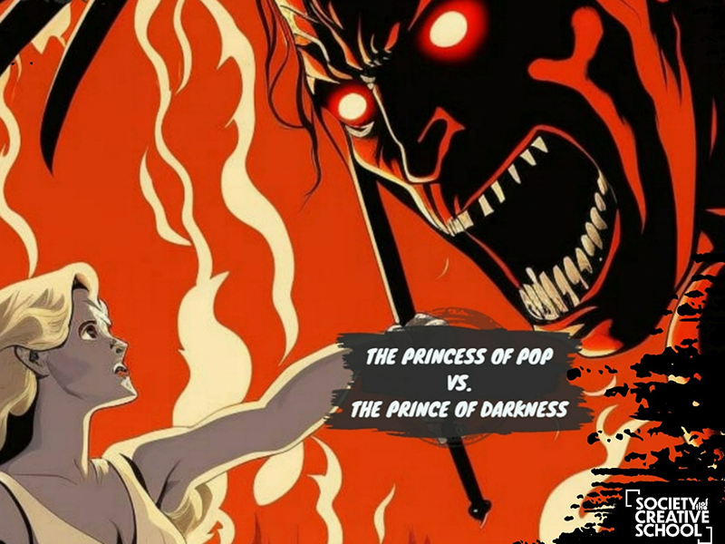 Illustrated poster of  a woman on the left and a demon on the right with the text saying, "The princess of pop VS The Prince of Darkness" 