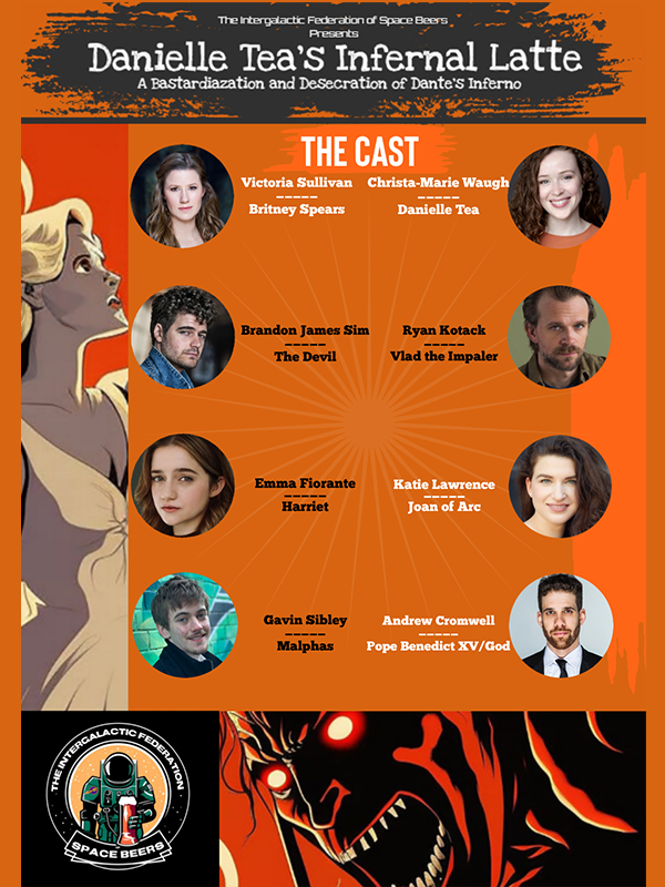 Poster with headshots of the cast members of Danielle Tea's Infernal Latte
