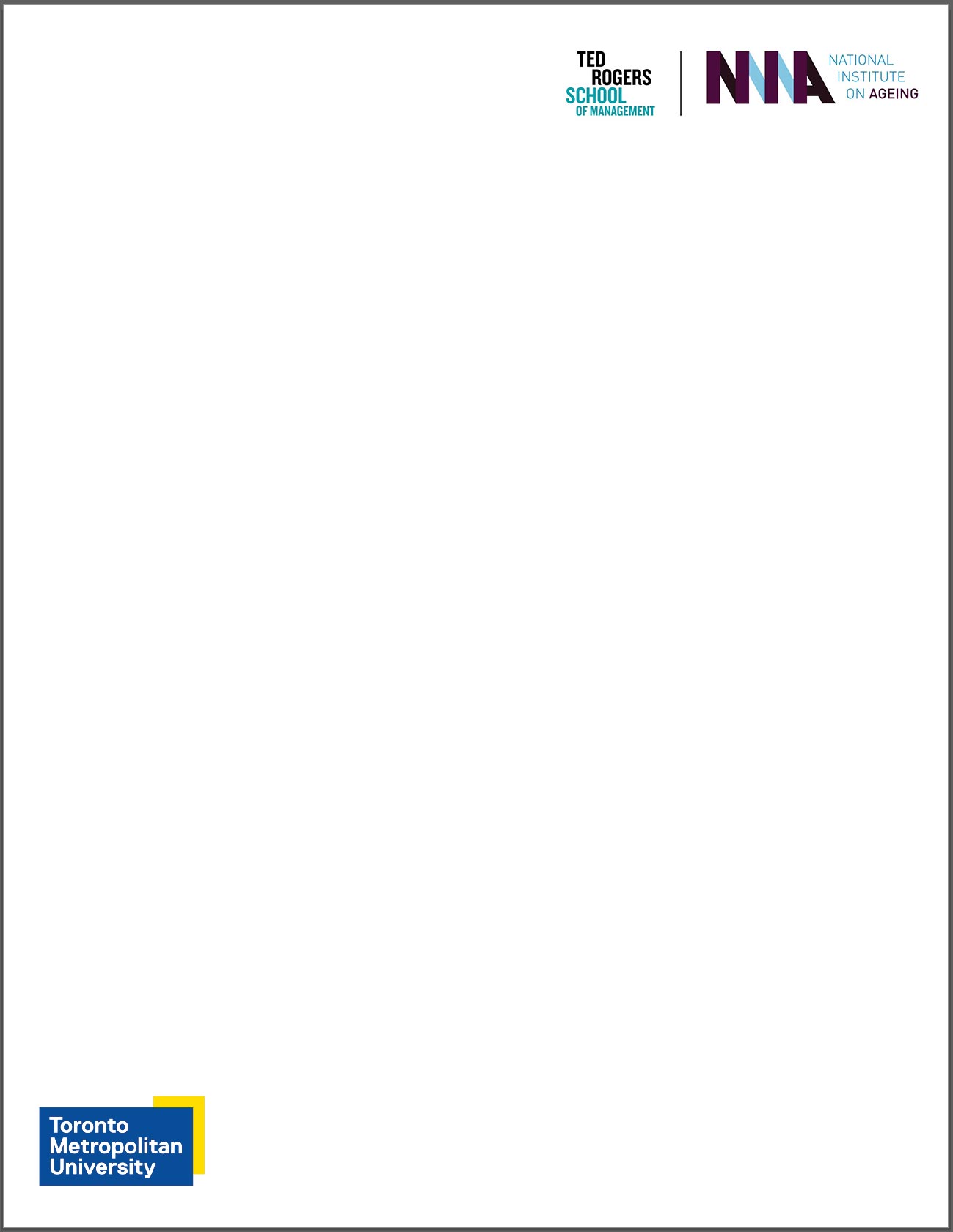 Letter size page with "Ted Rogers School of Management, NIA: National Institute on Ageing" logo lockup in the top right. Bottom left shows "Toronto Metropolitan University" logo.