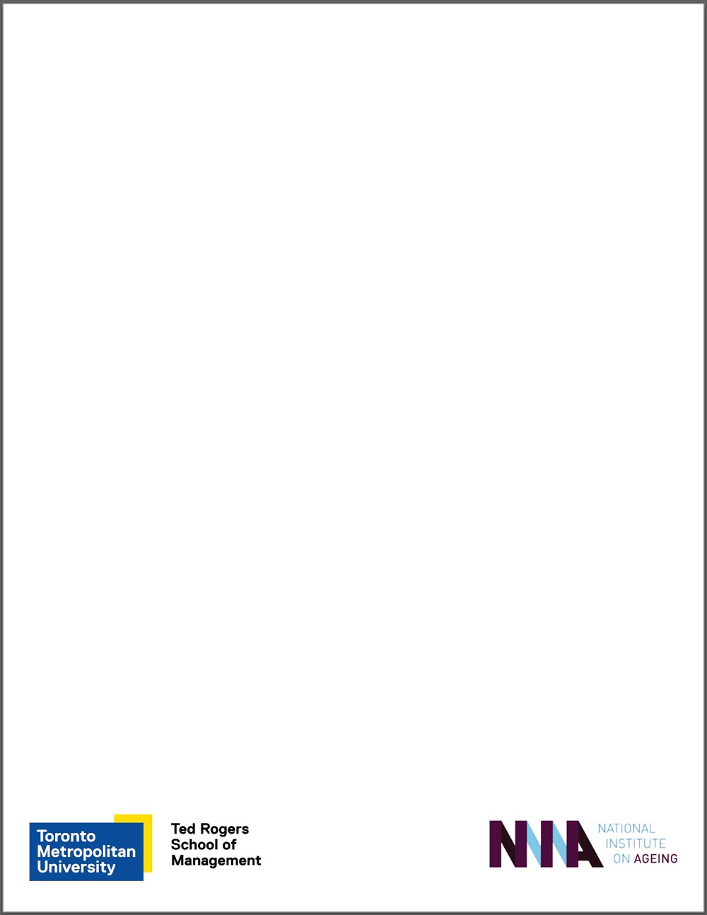 Letter size page with "Toronto Metropolitan University, Ted Rogers School of Management" logo lockup on the bottom left corner. Bottom right corner shows the "NIA: National Institute on Ageing" logo.